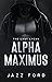 Alpha Maximus: The Last Lyc...