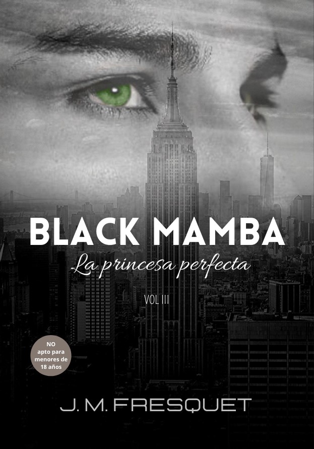 BLACK MAMBA: La princesa perfecta (vol 3)