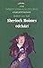 Sherlock Holmes odchází (Příběhy Sherlocka Holmese, #14)