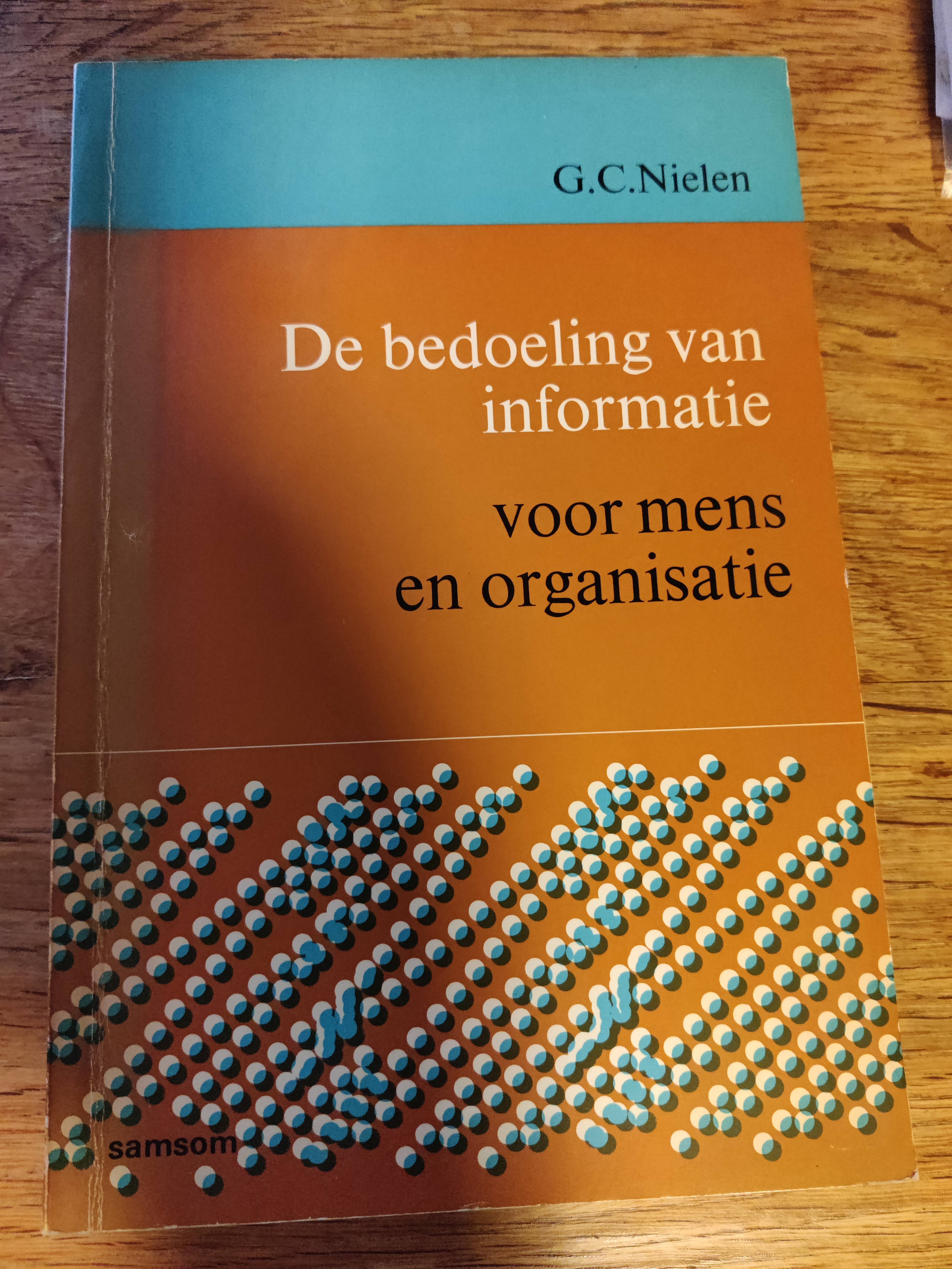 De bedoeling van informatie voor mens en organisatie (Paperback)