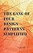 The Gang of Four Design Patterns Simplified: All the 23 design patterns explained in simple language with use cases and java code.