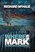 WHERE IS MARK?: The Abduction of Mark Himebaugh