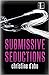 Submissive Seductions