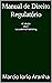 Manual de Direito Regulatório: 6ª edição 2021 Laccademia Publishing