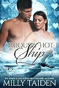 Seriously Hot Ship