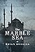 The Marble Sea by Brian   Russell The Marble Sea by Brian   Russell