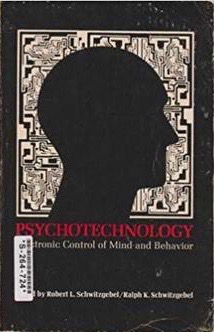 Psychotechnology; electronic control of mind and behavior
