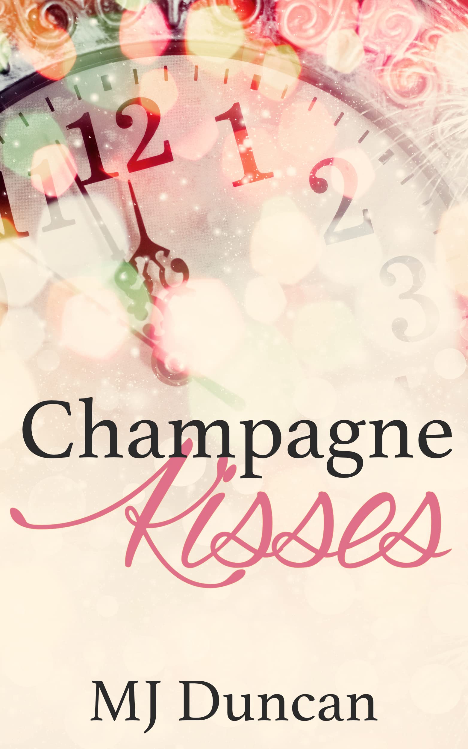 Champagne Kisses (Kindle Edition)