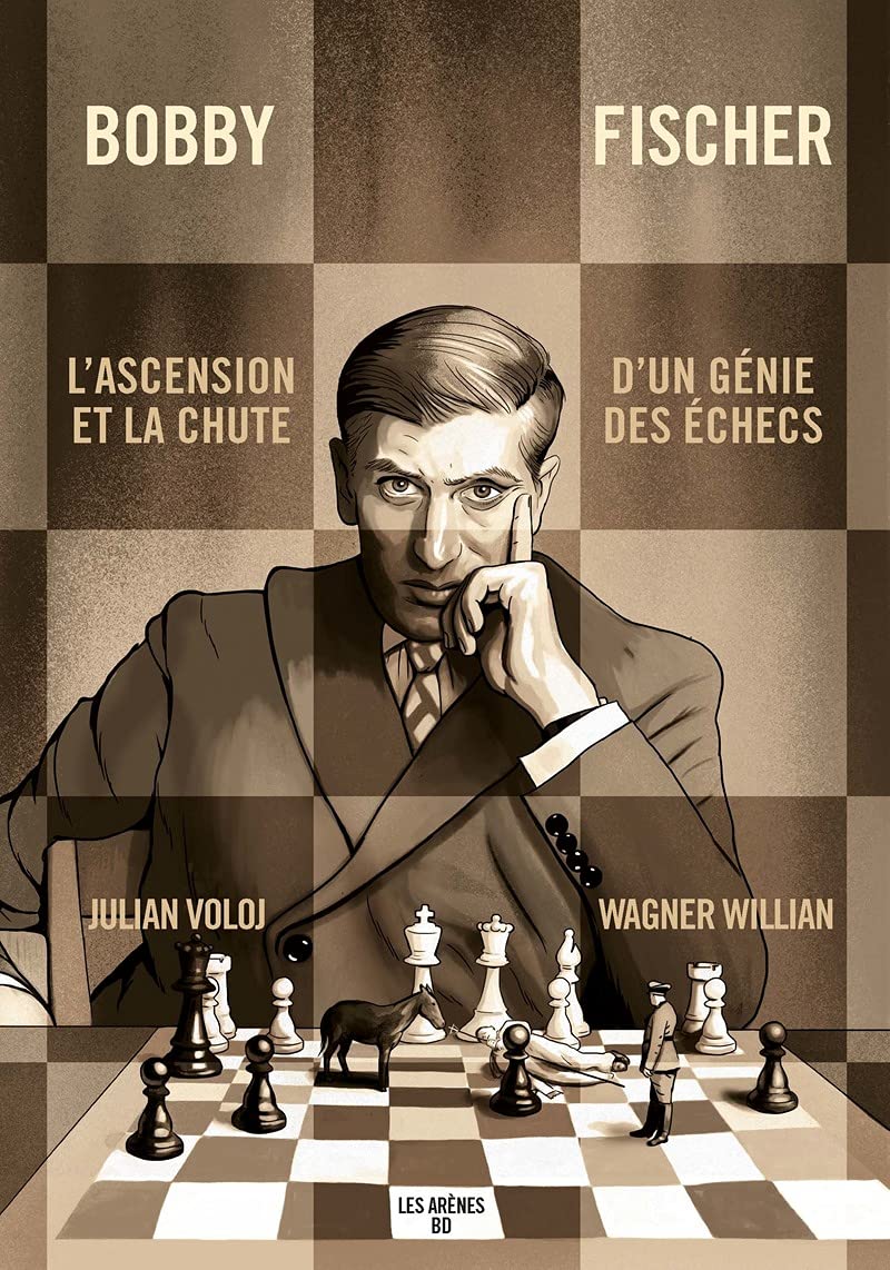 Bobby Fischer : L'ascension et la chute d'un génie des échecs