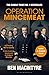 Operation Mincemeat: The True Spy Story that Changed the Course of World War II