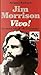 Jim Morrison. Vivo! La nuova vita di "Re Lucertola"