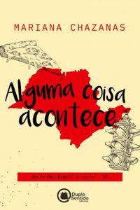 Alguma coisa acontece