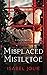 Misplaced Mistletoe: A Holiday Novella (West Side Series)