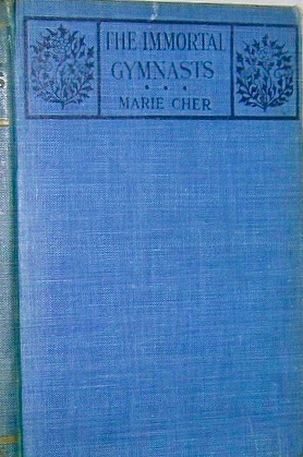 The Immortal Gymnasts (Hardcover)