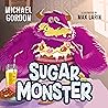 Sugar Monster: