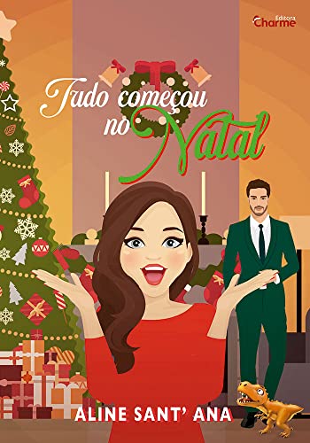 Tudo começou no Natal 