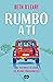 Rumbo a ti: Dos historias de amor. Los mismos protagonistas