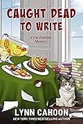 Caught Dead to Write