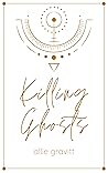 Killing Ghosts Book cover for Killing Ghosts