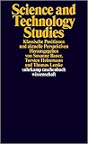 Science and Technology Studies. Klassische Positionen und aktuelle Perspektiven