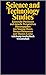 Science and Technology Studies. Klassische Positionen und akt... by Susanne Bauer