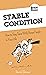 Stable Condition: How to St...