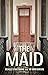 The Maid