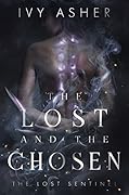 The Lost and the Chosen (The Lost Sentinel, #1)