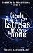 Caçada às Estrelas da Noite (Sob o Céu da Noite Eterna Livro 1) by Yasmim Mahmud Kader