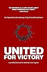United For Victory: One Book. 42 Real Men. 42 Personal Stories. 42 Timeless Truths.