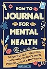 How To Journal Fo...