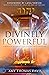 Divinely Powerful: A Prophe...