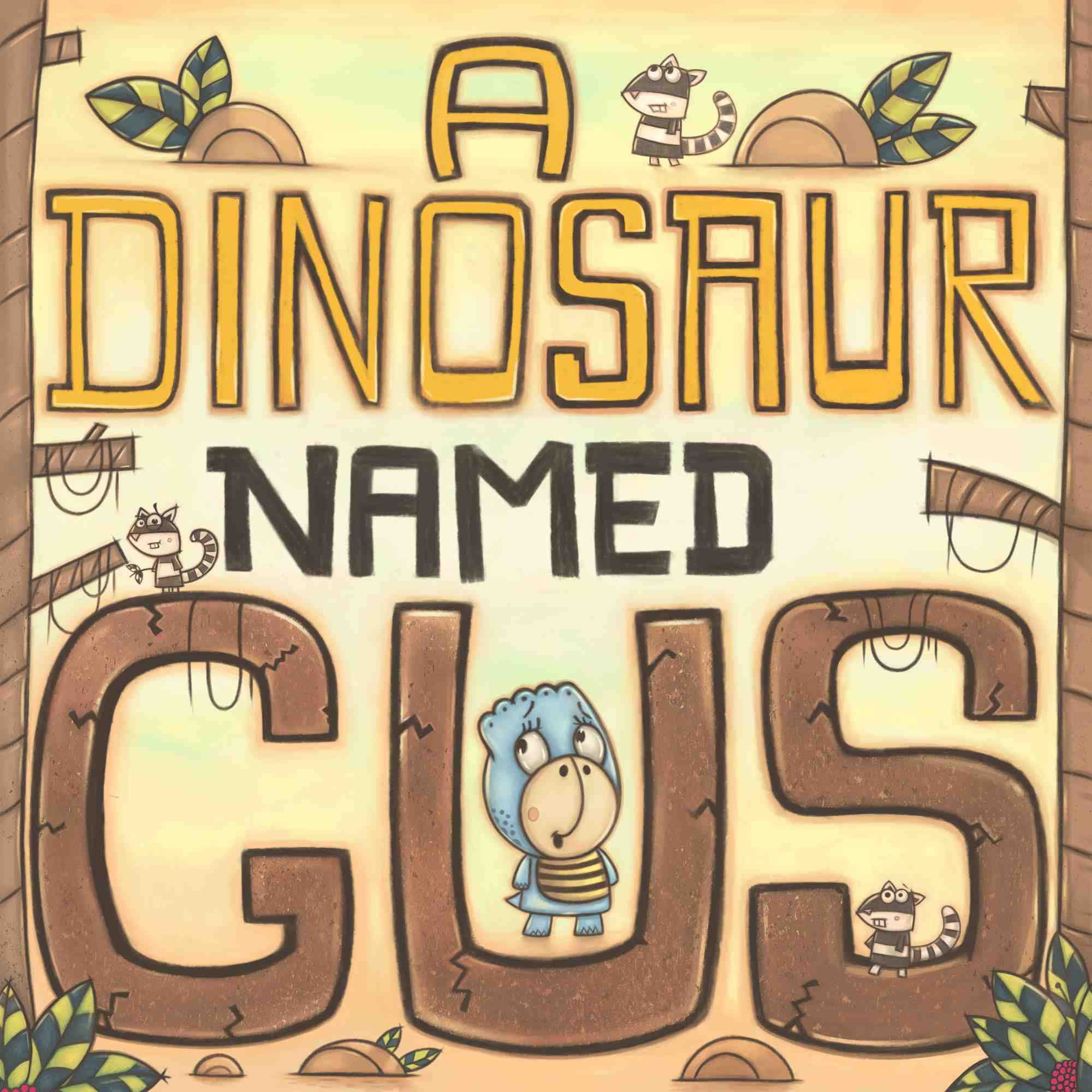A Dinosaur Named Gus (Kindle Edition)