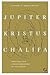 Jupiter, Kristus, Chalífa
