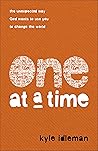 One at a Time: Th...