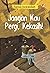Jangan Kau Pergi, Kekasih! by Faruq Juwaidah