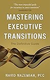 Mastering Executive Transitions: The Definitive Guide