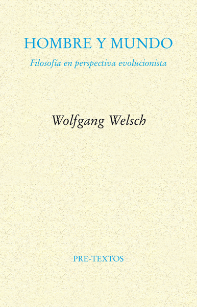 Hombre y mundo: Filosofía en perspectiva evolucionista (Paperback)
