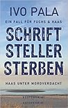 Schriftstellersterben by Ivo Pala