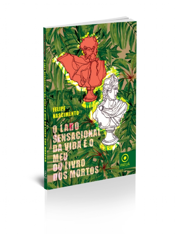 O lado sensacional da vida é o meu ou Livro dos mortos
