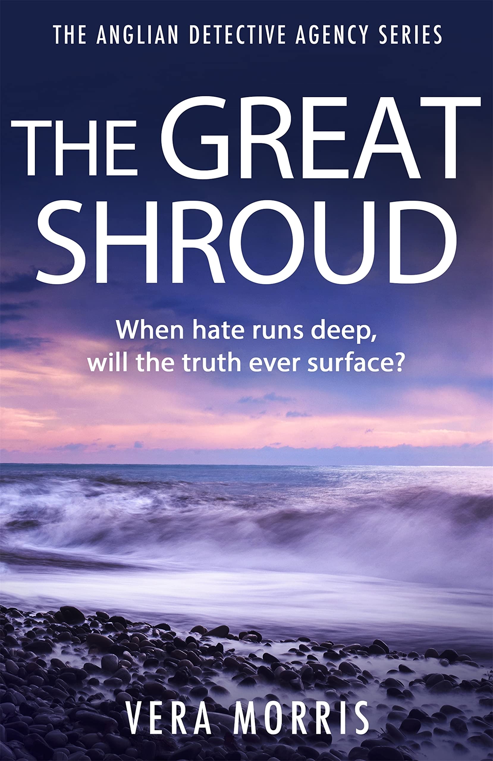 The Great Shroud: A gripping and addictive murder mystery perfect for crime fiction fans (The Anglian Detective Agency Series, Book 5)