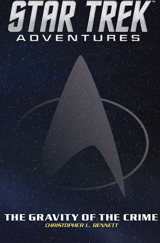 Star Trek Adventures - Gravity of the Crime (ebook)