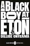 A Black Boy at Eton (11) by Dillibe Onyeama