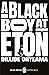 A Black Boy at Eton (11) (Black Britain: Writing Back)
