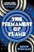 The Firmament of Flame (Vol...