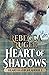 Heart of Shadows