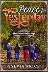 Peace for Yesterday by Sylvia Price