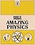 How It Works - Book Of Amazing Physics by How It Works