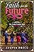 Faith for the Future (The Yoder Family Saga Book Three) by Sylvia Price