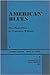 American Blues: Five Short Plays (Acting Edition for Theater Productions)
